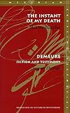 The Instant of My Death / Demeure: Fiction and Testimony