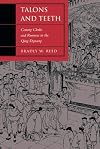Talons and Teeth: County Clerks and Runners in the Qing Dynasty (Law, Society, and Culture in China)