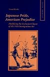 Japanese Pride, American Prejudice: Modifying the Exclusion Clause of the 1924 Immigration Act