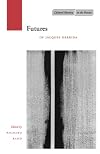 Futures: Of Jacques Derrida