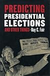 Predicting Presidential Elections and Other Things (Stanford Business Books)