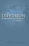 The diffusion of military technology and ideas