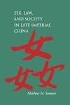Sex, Law, and Society in Late Imperial China