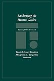 Landscaping The Human Garden 20th Century Population Management In A Comparative Framework