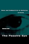 The Passive Eye: Gaze and Subjectivity in Berkeley (via Beckett)