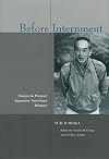 Before Internment: Essays in Prewar Japanese American History (Asian America)