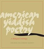 American Yiddish Poetry A Bilingual Anthology