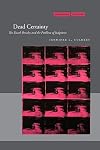 Dead Certainty: The Death Penalty and the Problem of Judgment