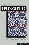 Ebu's-su'ud: The Islamic Legal Tradition