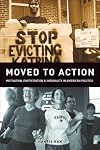 Moved to Action: Motivation, Participation, and Inequality in American Politics