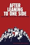 After Leaning to One Side: China and Its Allies in the Cold War