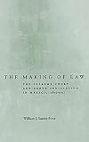 The Making of Law: The Supreme Court and Labor Legislation in Mexico, 1875–1931