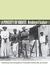 A Poverty of Rights: Citizenship and Inequality in Twentieth-Century Rio de Janeiro