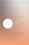 Opus Dei: An Archaeology of Duty