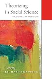 Theorizing in Social Science