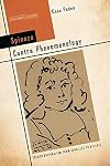 Spinoza Contra Phenomenology: French Rationalism from Cavaillès to Deleuze