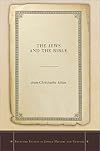 The Jews and the Bible (Stanford Studies in Jewish History and Culture)
