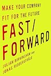 Fast/Forward: Make Your Company Fit for the Future