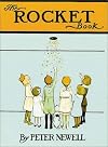 The Rocket Book (Peter Newell Children's Books)