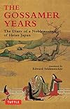 The Gossamer Years: The Diary of a Noblewoman of Heian Japan