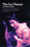 The Izu Dancer And Other Stories