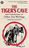 The Tiger's Cave and Translations of Other Zen Writings