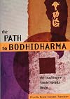 The Path to Bodhidharma: The Teachings of Shodo Harada Roshi (Tuttle Library of Enlightenment)