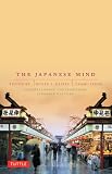 The Japanese Mind Understanding Contemporary Japanese Culture