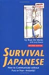 Survival Japanese: How to Communicate Without Fuss or Fear - Instantly
