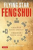 Flying Star Feng Shui Change Your Energy Change Your Luck