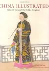 China Illustrated: Western Views of the Middle Kingdom