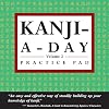 Kanji a Day Practice Pad Volume 2 (Tuttle Practice Pads)
