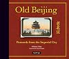 Old Beijing: Postcards from the Imperial City