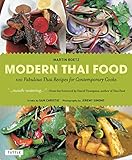 Modern Thai Food 100 Fabulous Thai Recipes For Contemporary Cooks Thai Cookbook 132 Recipes
