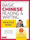 Basic Mandarin Chinese - Reading & Writing Practice Book: A Workbook for Beginning Learners of Written Chinese (MP3 Audio CD and Printable Flash Cards Included) (Basic Chinese)