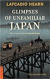 Glimpses Of Unfamiliar Japan