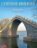 Chinese Bridges Living Architecture From Chinas Past