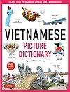Vietnamese Picture Dictionary: Learn 1,500 Vietnamese Words and Expressions - For Visual Learners of All Ages (Includes Online Audio) (Tuttle Picture Dictionary)