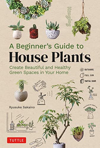 A Beginner's Guide to House Plants / by Sakaino, Ryusuke