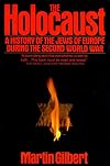 The Holocaust: A History of the Jews of Europe During the Second World War