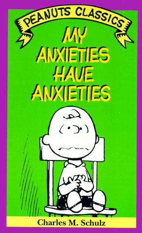 My Anxieties Have Anxieties book cover