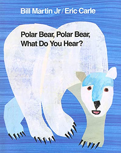 Polar Bear, Polar Bear, What Do You Hear? book cover