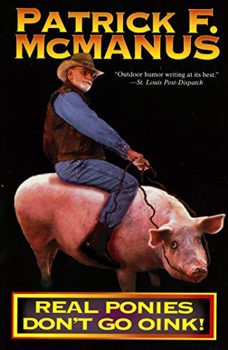 Real Ponies Don't Go Oink! book cover