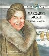 Margaret Murie: A Wilderness Life