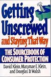 Getting Unscrewed and Staying That Way: The Sourcebook of Consumer Protection
