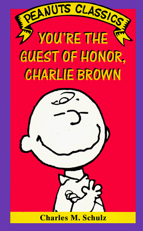 You're the Guest of Honor, Charlie Brown book cover