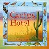 Cactus Hotel