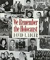 We Remember the Holocaust