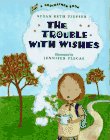 The Trouble With Wishes book cover