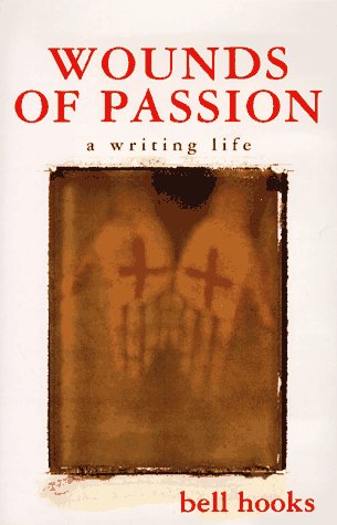 Wounds of Passion: A Writing Life book cover